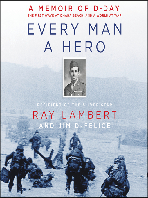 Title details for Every Man a Hero by Ray Lambert - Available